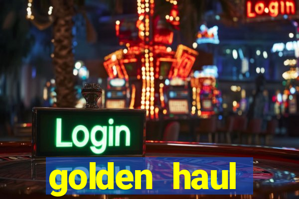 golden haul infinity reels slot free