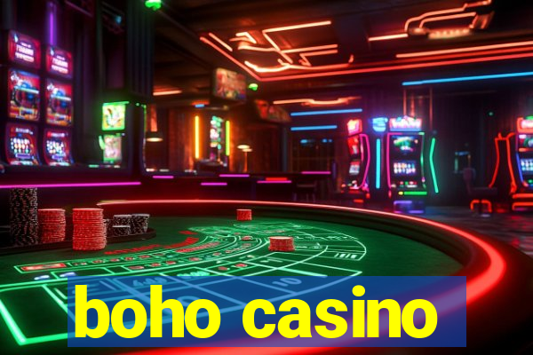 boho casino