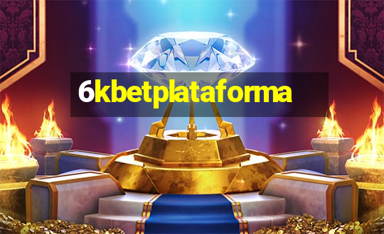 6kbetplataforma