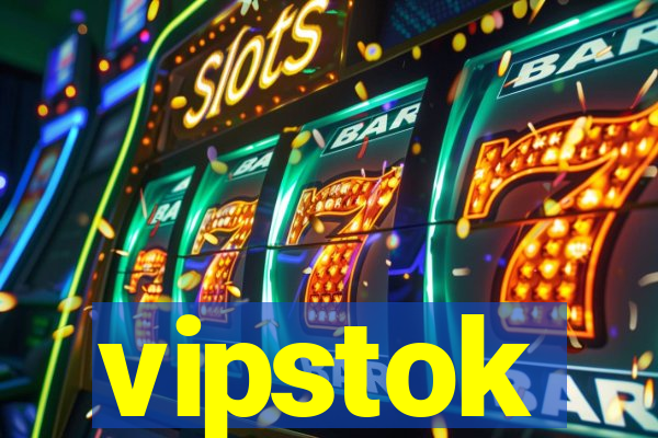 vipstok