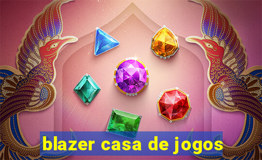 blazer casa de jogos