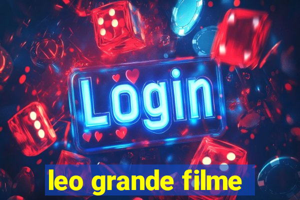 leo grande filme