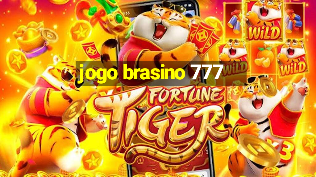 jogo brasino 777