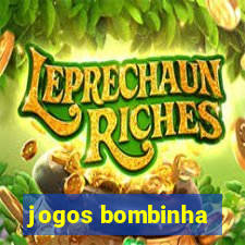 jogos bombinha