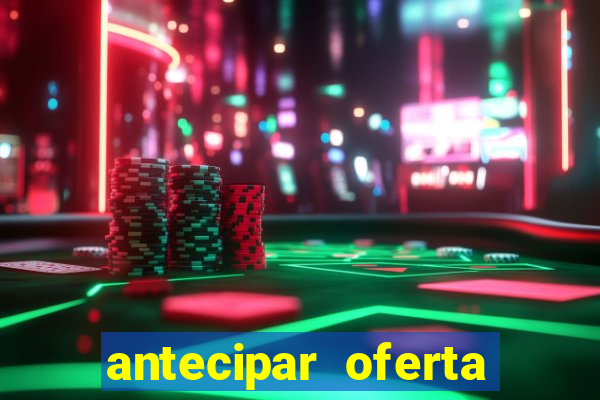 antecipar oferta tim beta