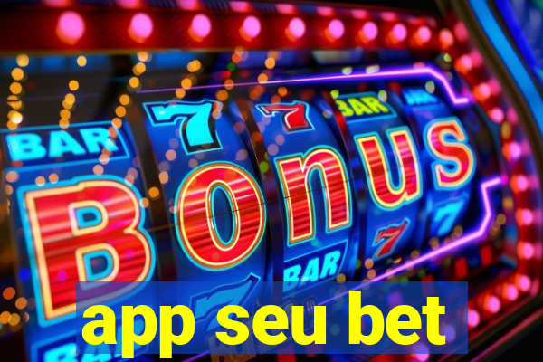 app seu bet