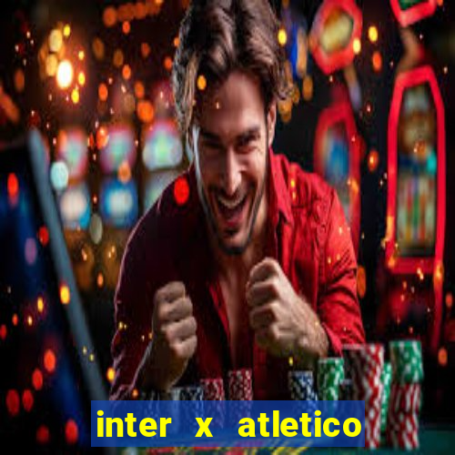 inter x atletico mg palpite