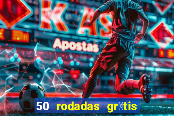 50 rodadas gr谩tis no cadastro