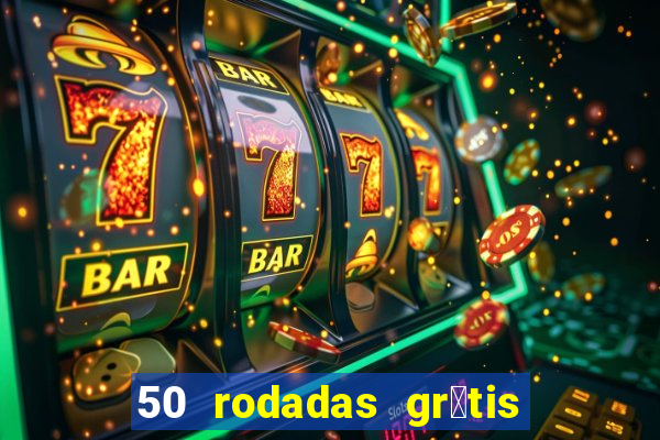 50 rodadas gr谩tis no cadastro