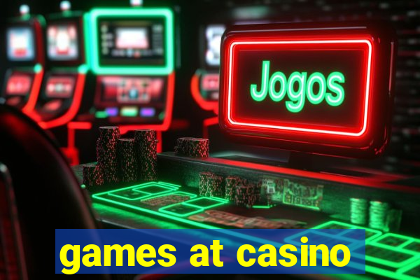 games at casino