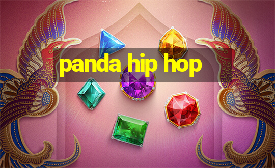 panda hip hop