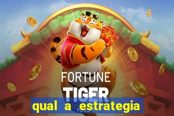 qual a estrategia para ganhar no fortune tiger