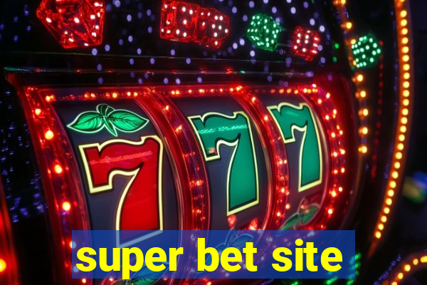 super bet site