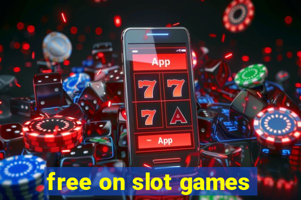 free on slot games