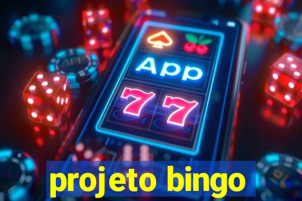 projeto bingo