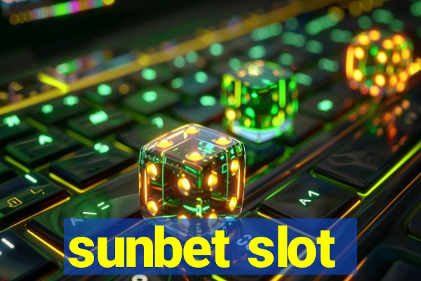 sunbet slot