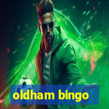 oldham bingo