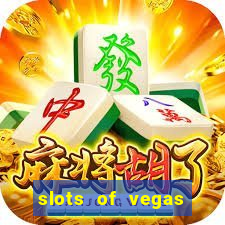 slots of vegas casino slots