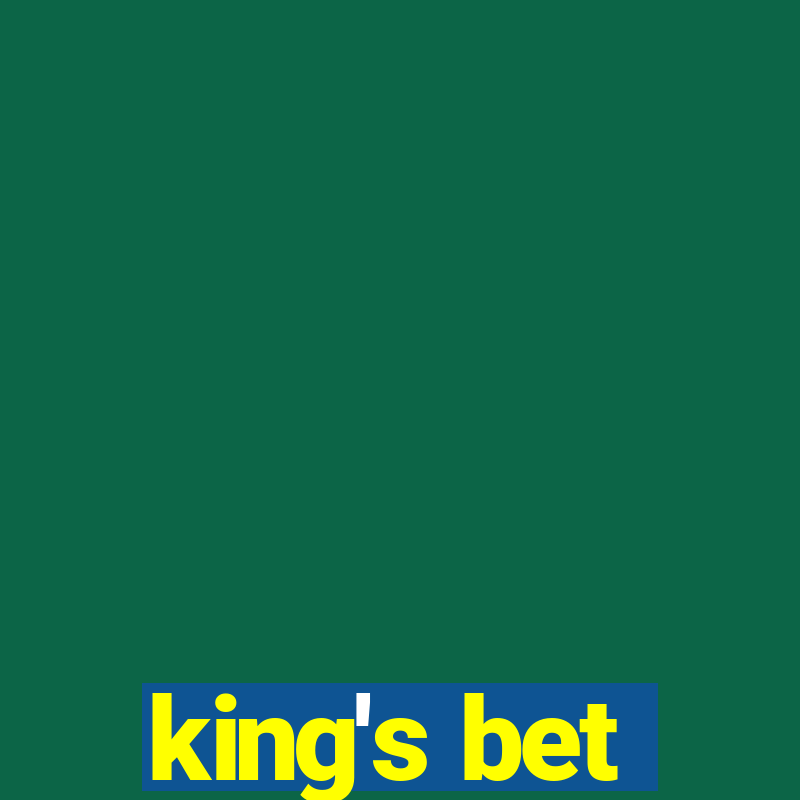 king's bet