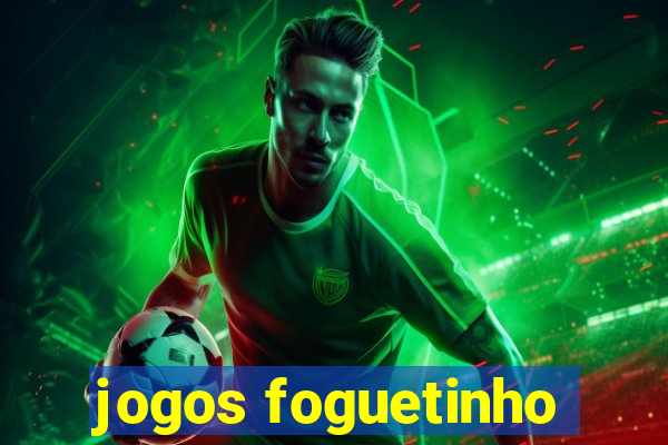 jogos foguetinho