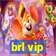 brl vip