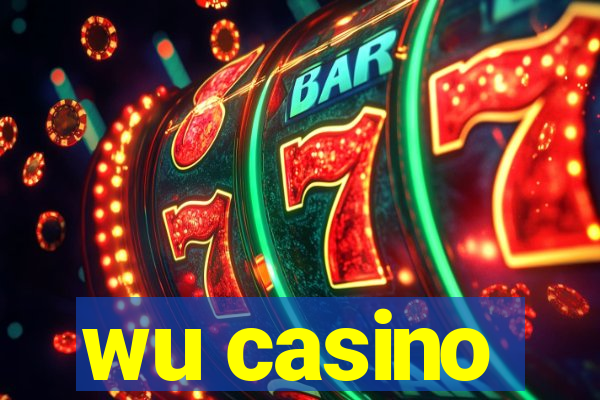 wu casino