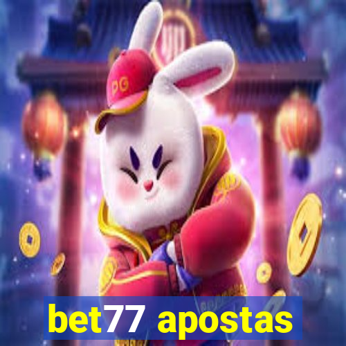 bet77 apostas