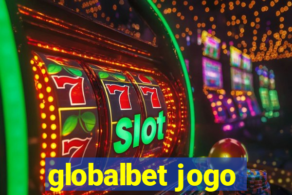 globalbet jogo