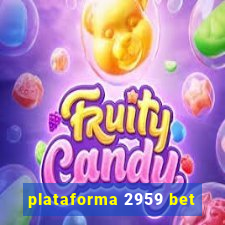 plataforma 2959 bet