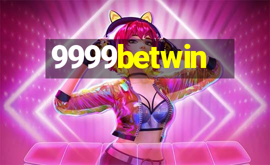 9999betwin