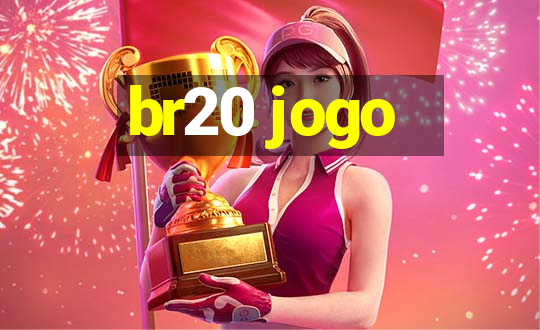 br20 jogo