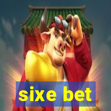 sixe bet