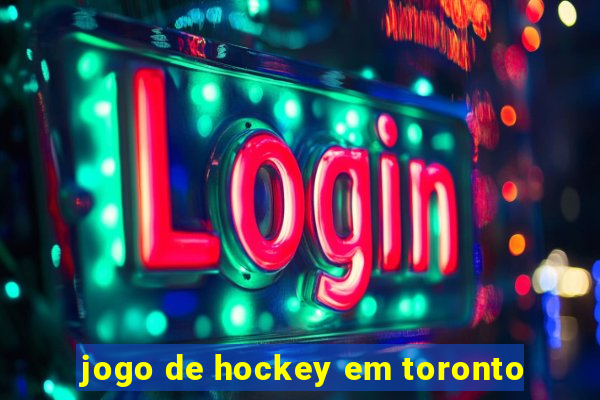 jogo de hockey em toronto