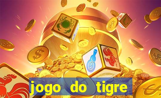 jogo do tigre ganha dinheiro mesmo