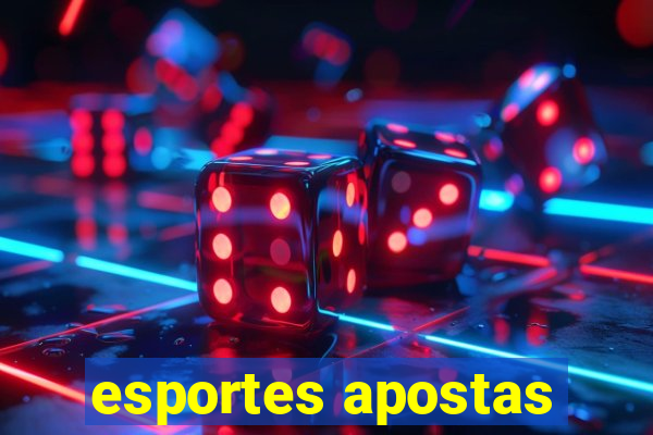 esportes apostas