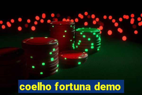 coelho fortuna demo