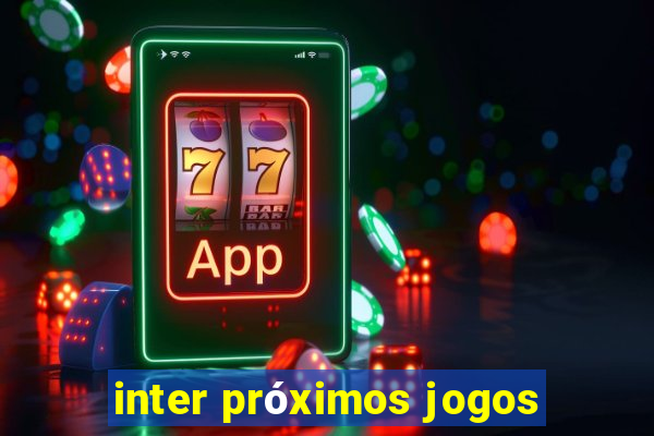 inter próximos jogos