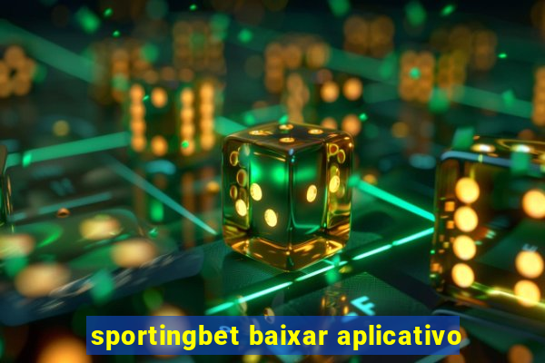 sportingbet baixar aplicativo