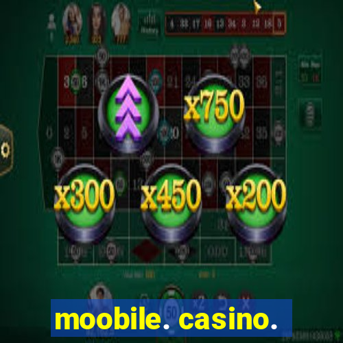 moobile. casino.