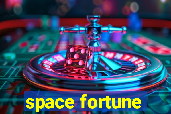 space fortune