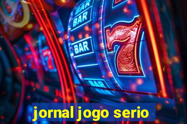 jornal jogo serio