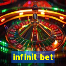 infinit bet