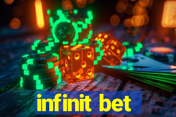 infinit bet