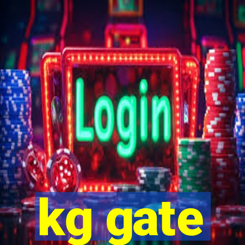 kg gate