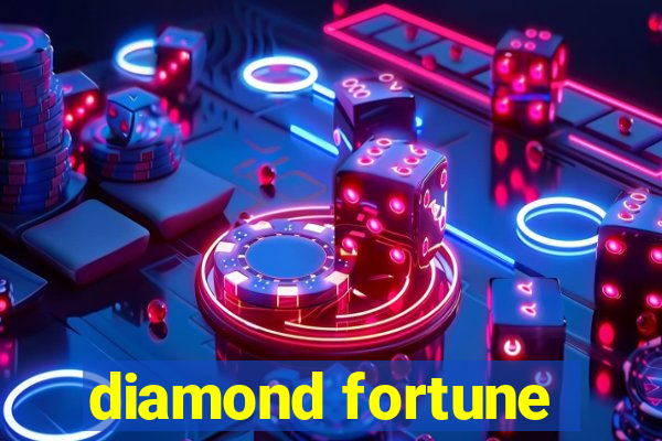 diamond fortune