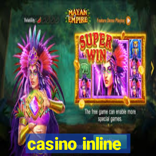 casino inline