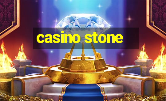 casino stone