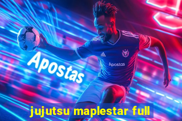 jujutsu maplestar full