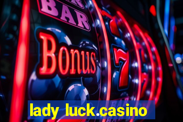 lady luck.casino