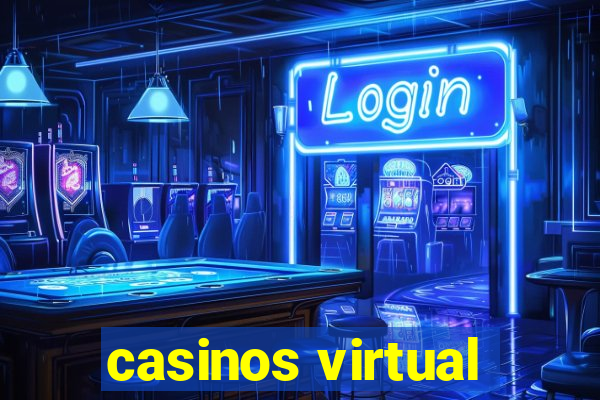 casinos virtual